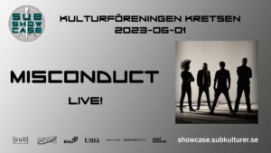 Se Misconduct live under Sub Showcase 2023!